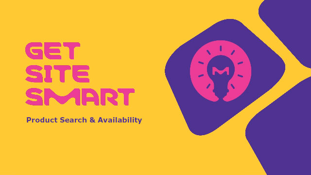 Product Search & Availability Video Poster Get Site Smart Product Search & Availability