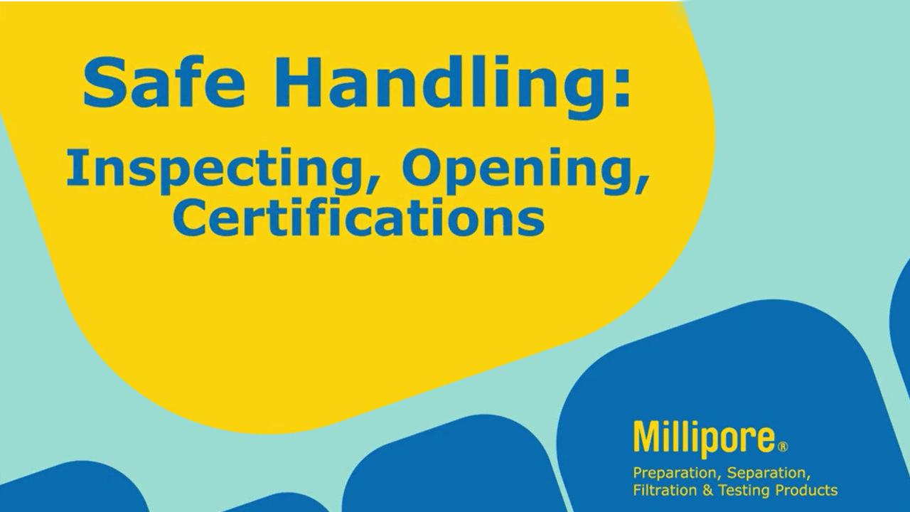 Safe Handling: Inspecting, Opening and Certifications Safe Handling: Inspecting, Opening and Certifications