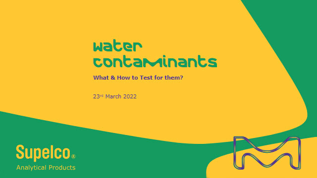 <p>水污染物——检测项目及方法</p> Water Contaminants – What and How to Test for Them