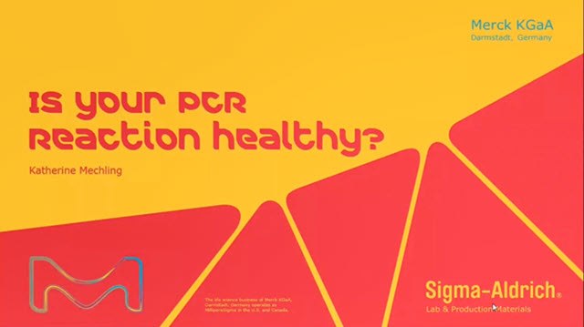 Webinar: Is Your PCR Reaction Healthy? Webinar: Is Your PCR Reaction Healthy?