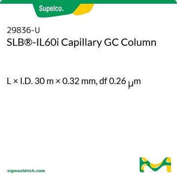 SLB®-IL60i Capillary GC Column L × I.D. 30 m × 0.32 mm, df 0.26 μm